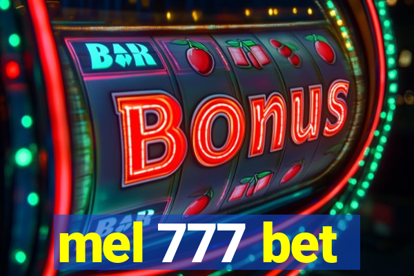 mel 777 bet